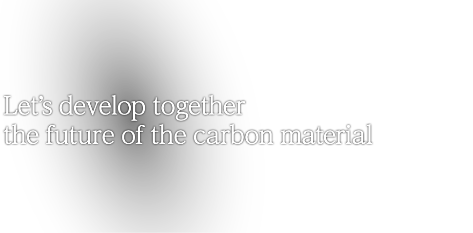 Let’s develop together the future of the carbon material